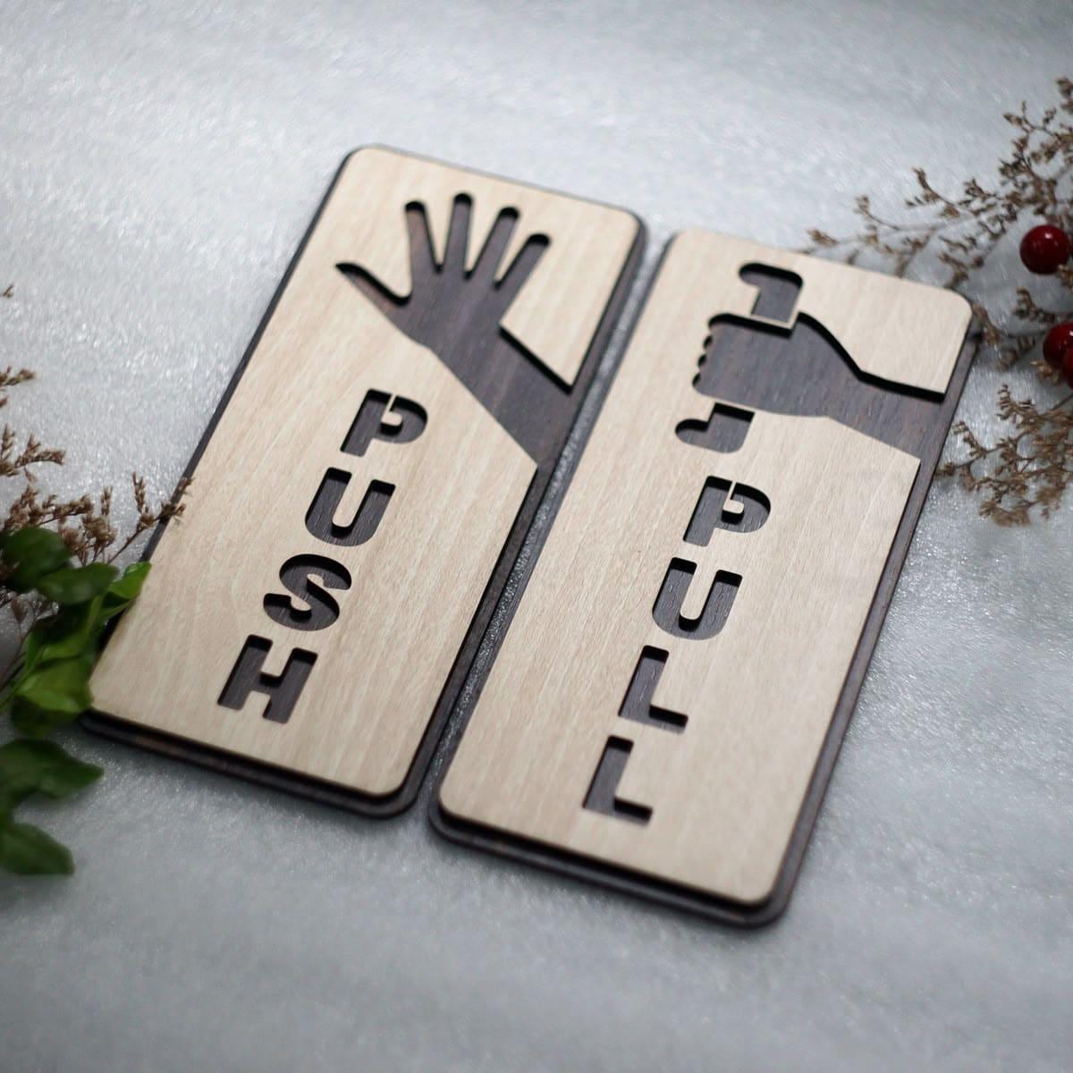 Custom push pull wooden sign